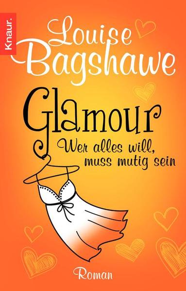 Glamour - Wer alles will, muss mutig sein