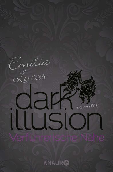 Dark Illusion – Verführerische Nähe