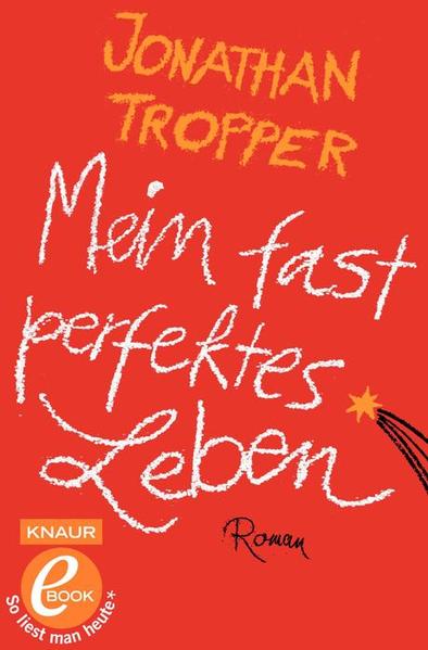 Mein fast perfektes Leben
