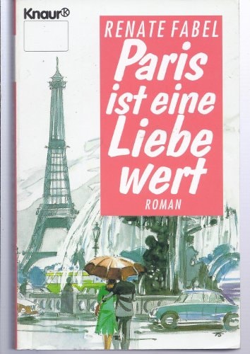 Paris ist eine Liebe wert