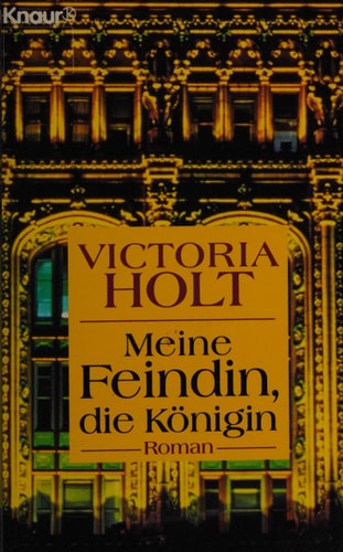 Meine Feindin, die Königin