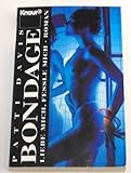 Bondage - Liebe mich, fessle mich
