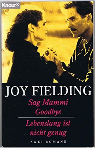 Sag Mammi Goodbye /Lebenslang ist nicht genug