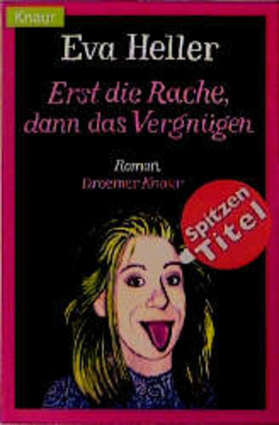 Erst die Rache, dann das Vergnügen