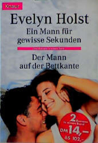 Der Mann auf der Bettkante /Ein Mann für gewisse Sekunden