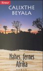 Nahes, fernes Afrika