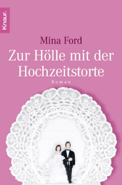 Zur Hölle mit der Hochzeitstorte