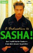 A Dedication to Sasha!