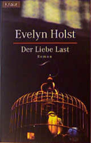Der Liebe Last