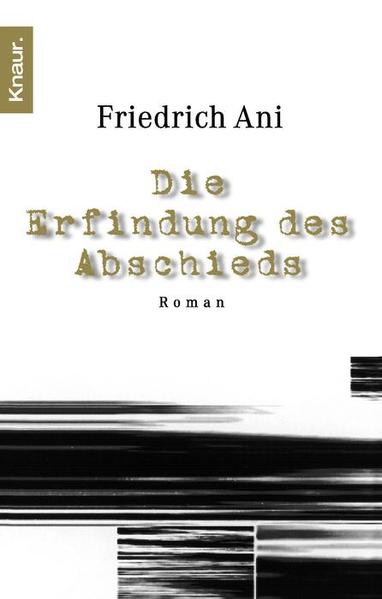 Die Erfindung des Abschieds