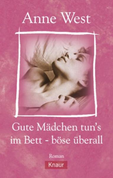 Gute Mädchen tun's im Bett...