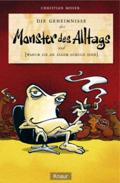 Die Geheimnisse der Monster des Alltags