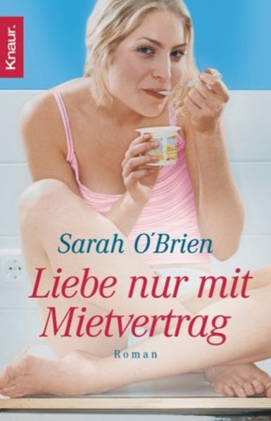 Liebe nur mit Mietvertrag