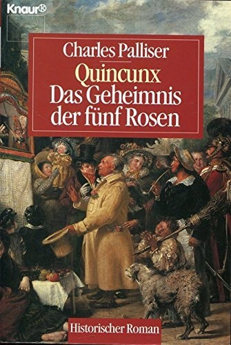 Quincunx - Das Geheimnis der fünf Rosen