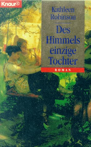 Des Himmels einzige Tochter