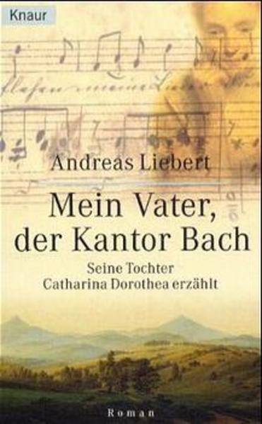 Mein Vater, der Kantor Bach
