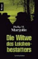 Die Witwe des Leichenbestatters