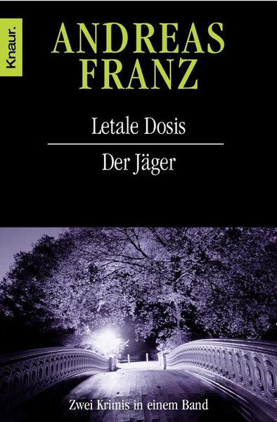 Letale Dosis /Der Jäger