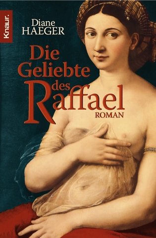 Die Geliebte des Raffael