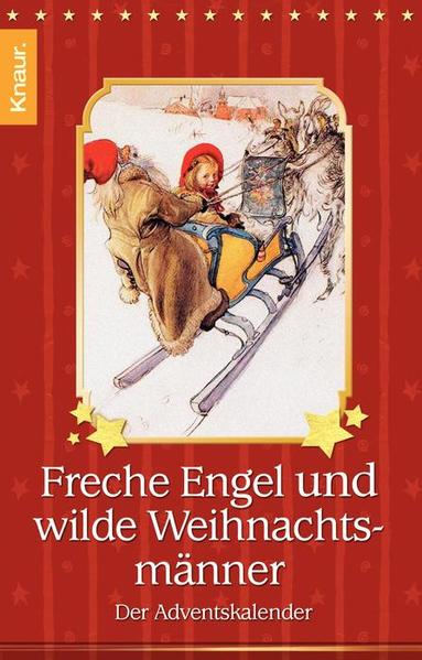 Freche Engel und wilde Weihnachtsmänner