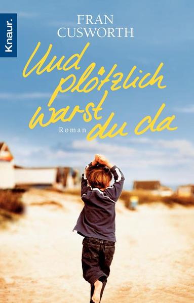 Und plötzlich warst du da
