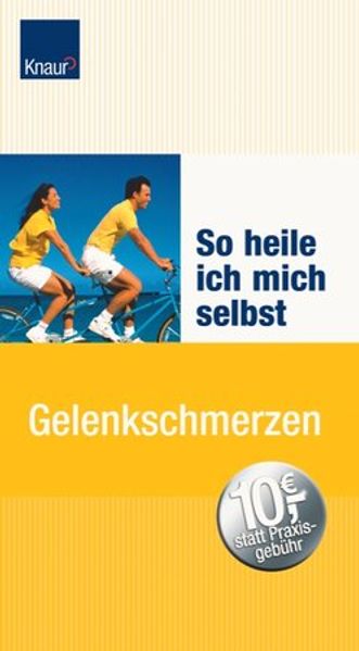 So heile ich mich selbst Gelenkschmerzen
