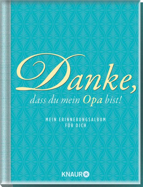 Elma van Vliet Danke, dass du mein Opa bist