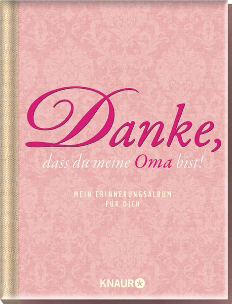 Elma van Vliet Danke, dass du meine Oma bist