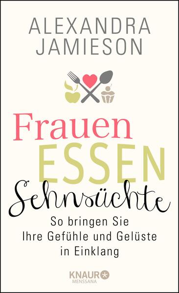 Frauen, Essen, Sehnsüchte