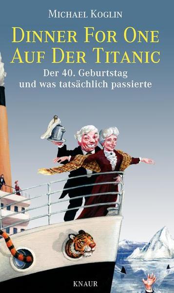 Dinner for One auf der Titanic