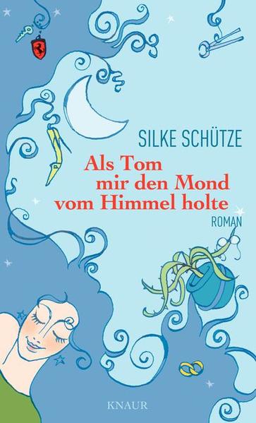 Als Tom mir den Mond vom Himmel holte