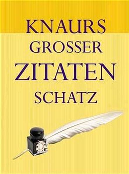 Knaurs grosser Zitatenschatz