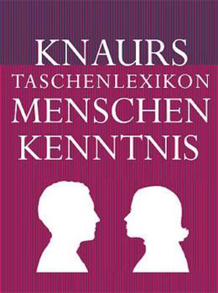 Knaurs Taschenlexikon der Menschenkenntnis