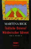 Tödliche Ostern /Mörderischer Advent
