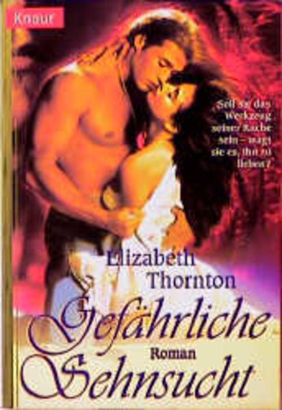 Gefährliche Sehnsucht