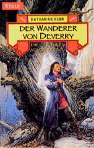 Die Chroniken von Deverry / Der Wanderer von Deverry