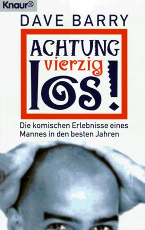 Achtung, vierzig, los!