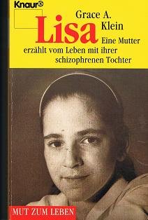Lisa - Eine Mutter erzählt vom Leben mit ihrer schizophrenen Tochter
