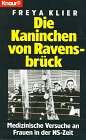 Die Kaninchen von Ravensbrück