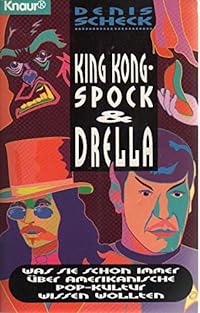 King Kong, Spock & Drella