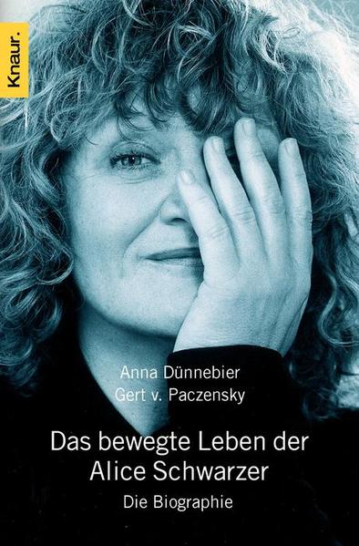 Das bewegte Leben der Alice Schwarzer