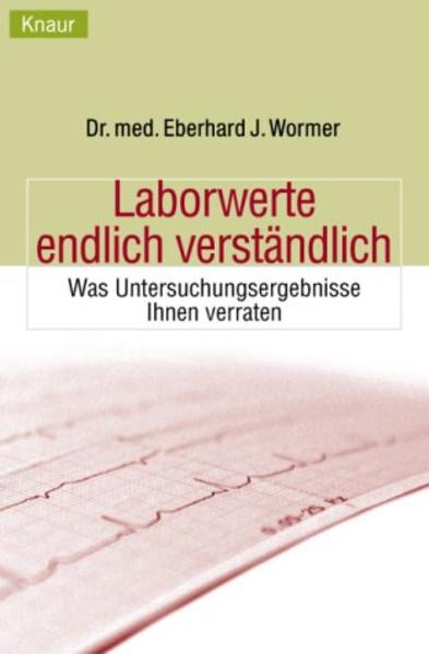 Laborwerte endlich verständlich