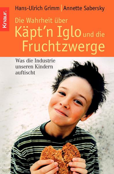 Die Wahrheit über Käpt'n Iglo und die Fruchtzwerge