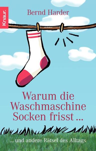 Warum die Waschmaschine Socken frisst...