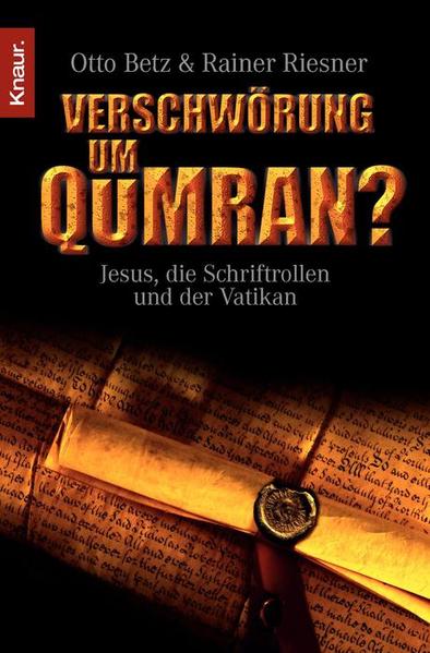 Verschwörung um Qumran?