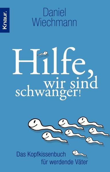 Hilfe, wir sind schwanger!