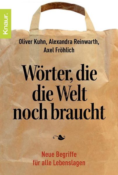 Wörter, die die Welt noch braucht
