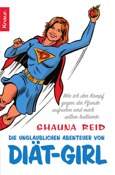 Die unglaublichen Abenteuer von Diät-Girl
