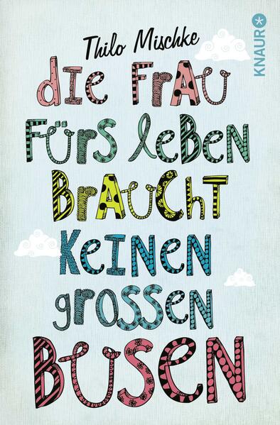 Die Frau fürs Leben braucht keinen großen Busen