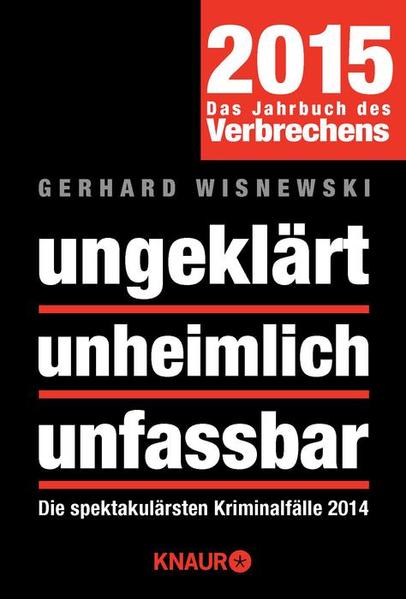 ungeklärt unheimlich unfassbar